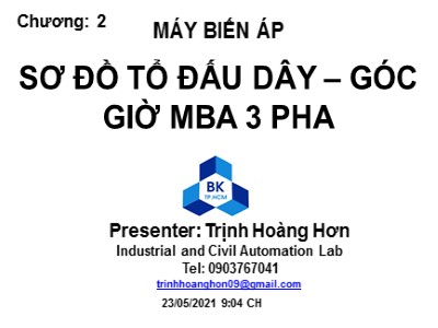 Bài giảng Biến đổi năng lượng điện cơ - Chương 2: Máy biến áp (Sơ đồ đấy dây - Góc giờ MBA 3 pha)