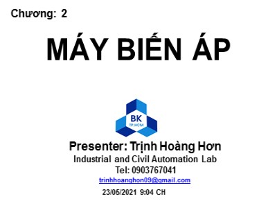 Bài giảng Biến đổi năng lượng điện cơ - Chương 2: Máy biến áp