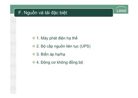 Bài giảng Chuẩn trong thiết kế và thi công các công trình điện - Chương 3: Thiết kế và thi công các công trình điện theo tiêu chuẩn IEC - Phần F: Nguồn và tải đặc biệt