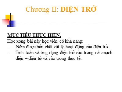 Bài giảng Điện tử cơ bản - Chương 2: Điện trở