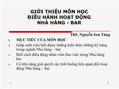 Bài giảng điều hành hoạt động nhà hàng bar - Giới thiệu môn học điều hành hoạt động nhà hàng - bar