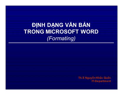 Bài giảng Định dạng văn bản - Nguyễn Khắc Quốc