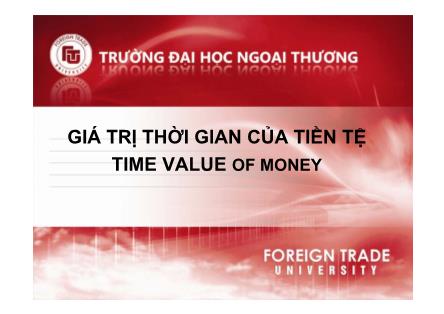 Bài giảng Giá trị thời gian của tiền tệ