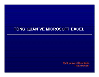 Bài giảng Giới thiệu bảng tính và Microsoft Excel - Nguyễn Khắc Quốc