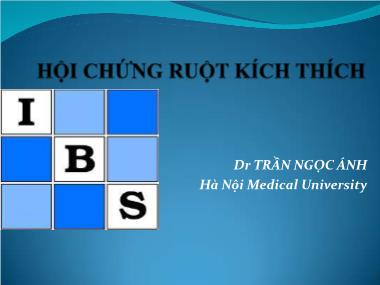 Bài giảng Hội chứng ruột kích thích - Trần Ngọc Ánh