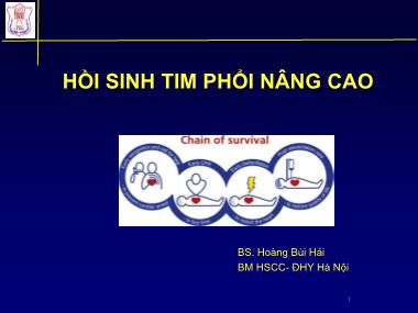 Bài giảng Hồi sinh tim phổi nâng cao - Hoàng Bùi Hải