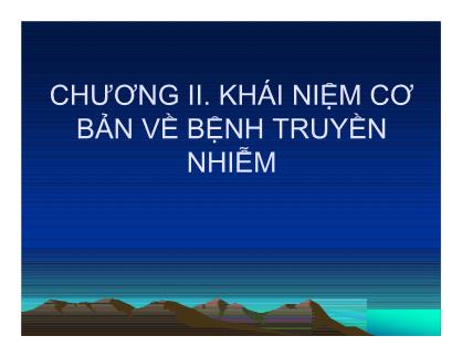 Bài giảng Khái niệm cơ bản về bệnh truyền nhiễm