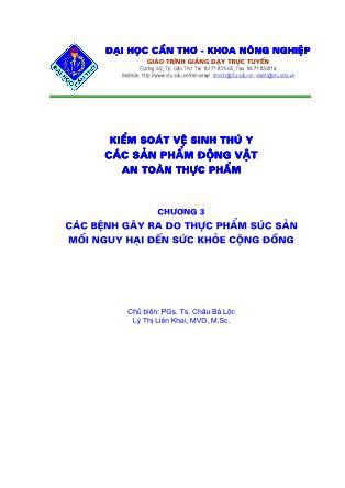 Bai giảng Kiểm soát vệ sinh thú y - Chương 3: Các bệnh gây ra do thực phẩm súc sản. Mối nguy hại đến sức khỏe cộng đồng