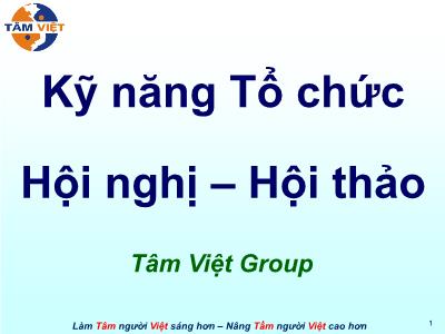 Bài giảng Kỹ năng tổ chức Hội nghị - Hội thảo