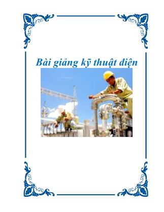 Bài giảng Kỹ thuật điện