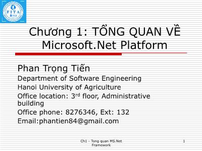 Bài giảng Lập trình .Net với VB.NET - Chương 1: Tổng quan Microsoft.Net Platform - Phan Trọng Tiến