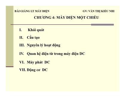 Bài giảng Lý thuyết máy điện - Chương 4: Máy điện một chiều - Văn Thị Kiều Nhi