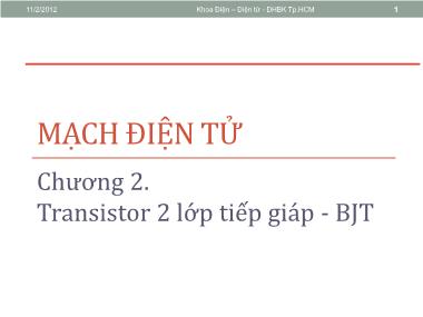 Bài giảng Mạch điện tử - Chương 2: Transistor 2 lớp tiếp giáp - BJT