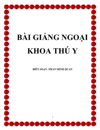 Bài giảng Ngoại khoa thú y - Trần Minh Quan