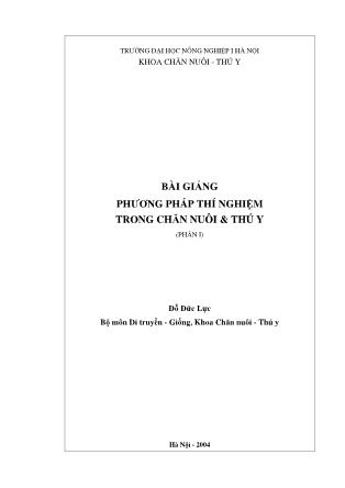 Bài giảng Phương pháp thí nghiêm trong chăn nuôi và thú y (Phần 1)