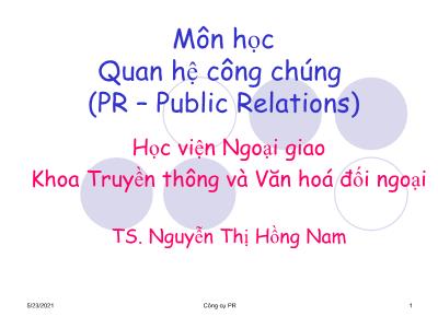 Bài giảng Quan hệ công chúng - Bài 3: Các công cụ của PR cơ bản - Nguyễn Thị Hồng Nam