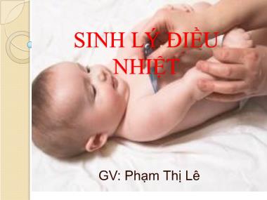 Bài giảng Sinh lý điều nhiệt - Phạm Thị Lê