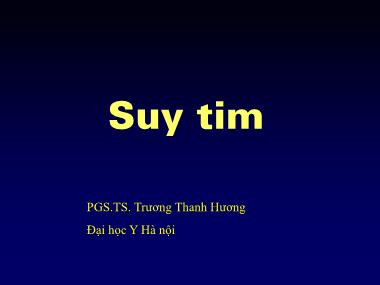 Bài giảng Suy tim - Trương Thanh Hương