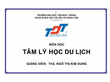 Bài giảng Tâm lý học du lịch - Ngô Thị Kim Dung