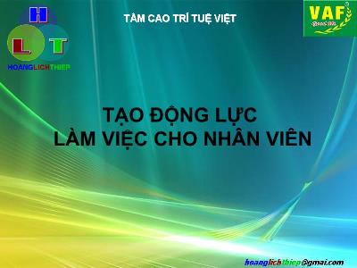 Bài giảng Tạo động lực làm việc cho nhân viên