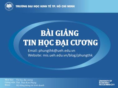 Bài giảng Tin học đại cương - Phần 1: Tổng quan về tin học