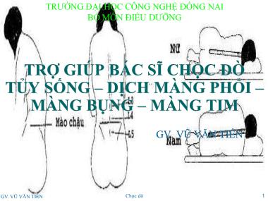 Bài giảng Trợ giúp bác sĩ chọc dò tủy sống – dịch màng phổi – màng bụng – màng tim