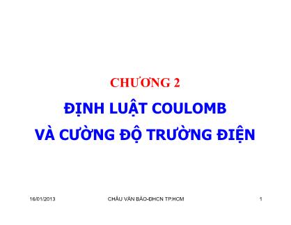 Bài giảng Trường điện từ - Chương 2: Định luật Coulomb và cường độ trường điện