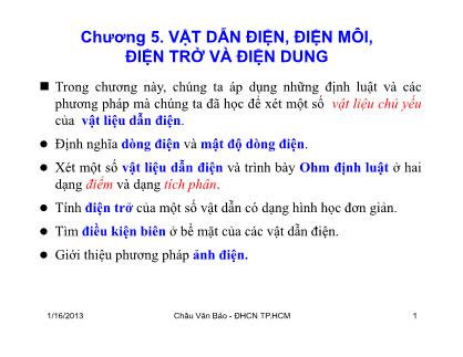 Bài giảng Trường điện từ - Chương 5: Vật dẫn điện, điện môi, điện trở và điện dung