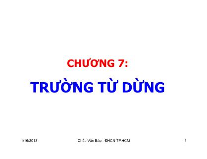 Bài giảng Trường điện từ - Chương 7: Trường từ dừng