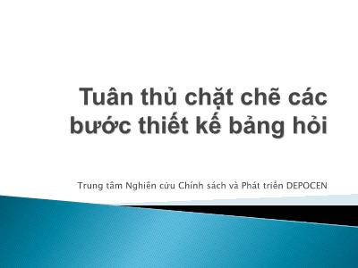 Bài giảng Tuân thủ chặt chẽ các bước thiết kế bảng hỏi