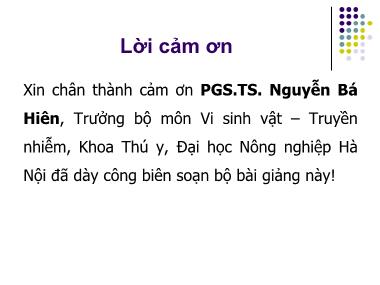 Bài giảng Vi khuẩn học thú y - Họ vi khuẩn đường ruột - Nguyễn Bá Hiền