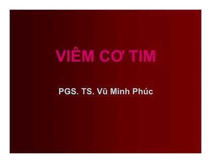 Bài giảng Viêm cơ tim - Vũ Minh Phúc