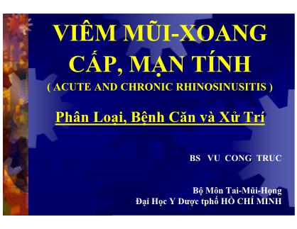 Bài giảng Viêm mũi -Xoang, cấp và mãn tính