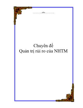 Chuyên đề Quản trị rủi ro của ngân hàng thương mại