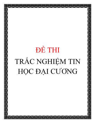 Đề thi Trắc nghiệm tin học đại cương