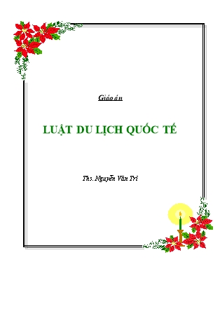 Giáo án Luật du lịch quốc tế - Nguyễn Văn Trí