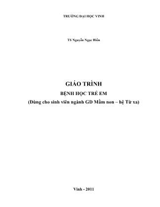 Giáo trình Bệnh học trẻ em (Dùng cho sinh viên ngành GD Mầm non – hệ Từ xa) (Phần 1)