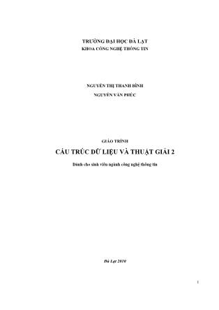 Giáo trình Cấu trúc dữ liệu và thuật giải 2 - Nguyễn Thị Thanh Bình