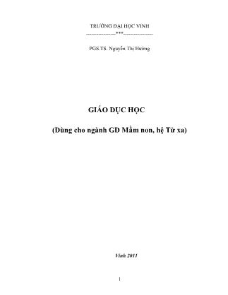 Giáo trình Giáo dục học (Dùng cho ngành GD Mầm non, hệ Từ xa) (Phần 1)