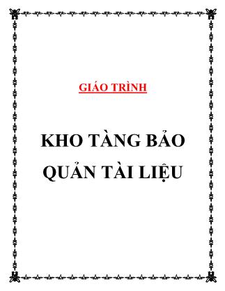 Giáo trình Kho tàng bảo quản tài liệu