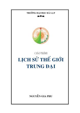 Giáo trình Lịch sử thế giới Trung Đại - Nguyễn Gia Phu (Phần 1)