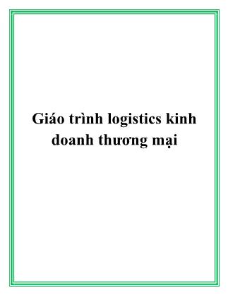 Giáo trình Logistics kinh doanh thương mại