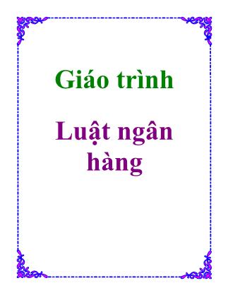 Giáo trình Luật ngân hàng