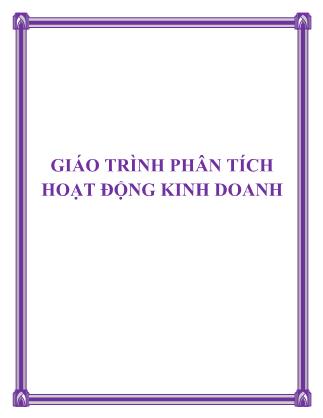 Giáo trình Phân tích hoạt động kinh doanh