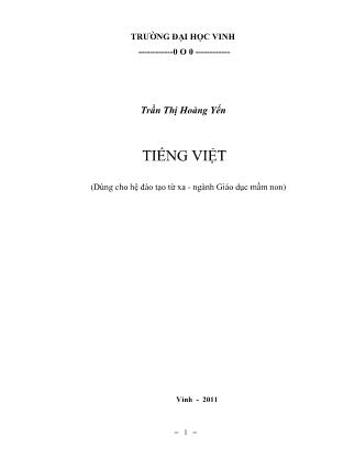 Giáo trình Tiếng Việt (Dùng cho hệ đào tạo từ xa - Ngành Giáo dục mầm non) (Phần 1)