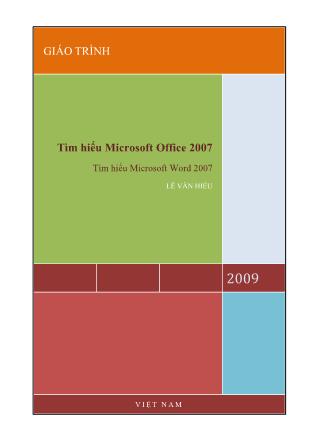 Giáo trình Tìm hiểu Microsoft Word 2007 - Lê Văn Hiếu