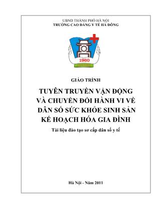 Giáo trình Tuyên truyền vận động và chuyển đổi hành vi về dân số sức khỏe sinh sản kế hoạch hóa gia đình (Phần 1)