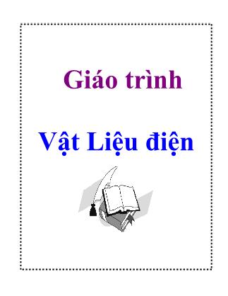 Giáo trình Vật liệu điện