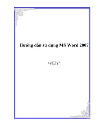 Hướng dẫn sử dụng MS Word 2007 - Hồ Anh Thắng
