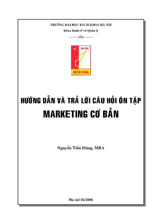 Hướng dẫn và trả lời câu hỏi ôn tập Marketing cơ bản - Nguyễn Tiến Dũng